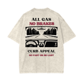 All Gas No Brakes Tee with bold graphic and Curb Appeal slogan, designed for car enthusiasts.