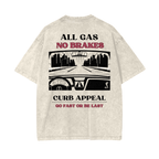 All Gas No Brakes Tee with bold graphic and Curb Appeal slogan, designed for car enthusiasts.